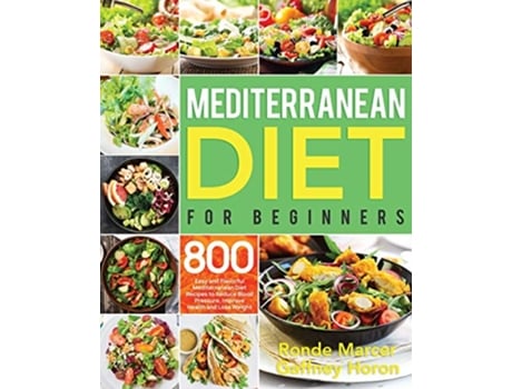 Livro Mediterranean Diet for Beginners de Ronde Marcer Gaffney Horon (Inglês)