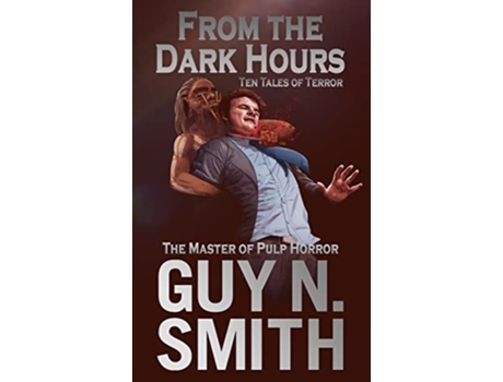 Livro From The Dark Hours de Guy N Smith (Inglês)