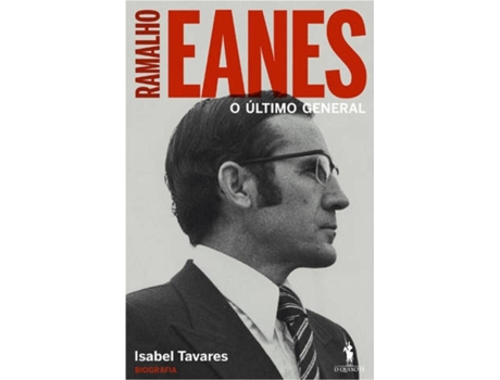 Livro Ramalho Eanes: O Último General de Isabel Tavares (Português - 2017)