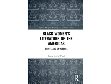 Livro black women's literature of the americas de tonia leigh wind (inglês)