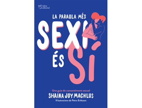 Livro La Paraula Més Sexi És Sí de Shaina Joy Machlus (Catalão)