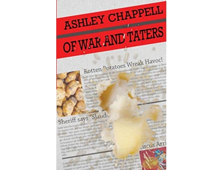 Livro Of War and Taters de Ashley Chappell (Inglês)