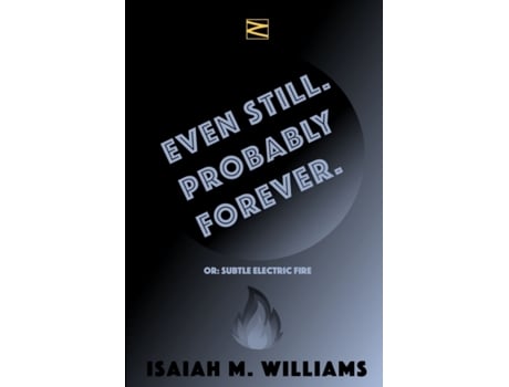 Livro Even Still. Probably Forever. Isaiah M. Williams (Inglês)