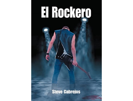 Livro El Rockero Spanish Edition de Steve Cabrejos (Espanhol)