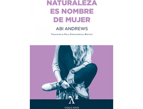 Livro Naturaleza Es Nombre De Mujer de Abi Andrews (Espanhol)