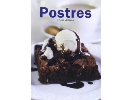 Livro Postres - Hoy Cocinamos de Louis Adams (Espanhol)