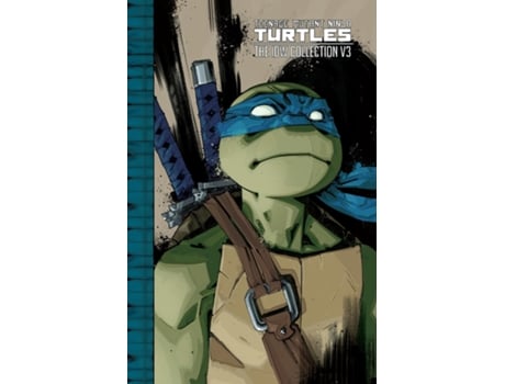 Livro Teenage Mutant Ninja Turtles The IDW Collection Volume 3 de Kevin Eastman (Inglês)