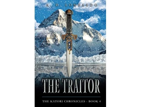 Livro The Traitor The Katori Chronicles de A D Lombardo (Inglês)