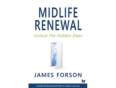 Livro Midlife Renewal Unlock the Hidden Door de James Forson (Inglês)