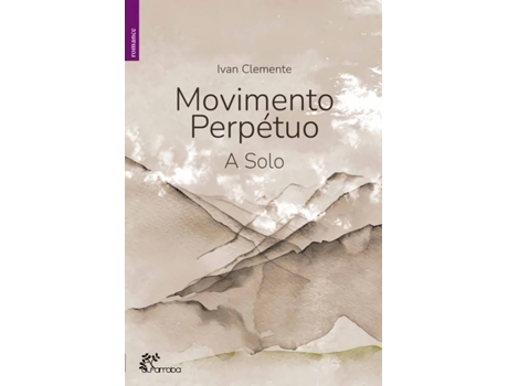 Livro Movimento Perpetuo: A Solo de Ivan Clemente (Português)