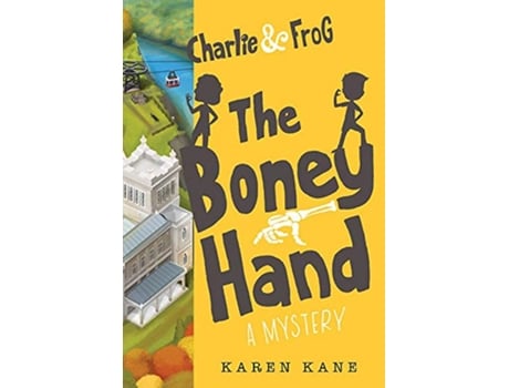 Livro Charlie and Frog The Boney Hand de Karen Kane (Inglês - Capa Dura)