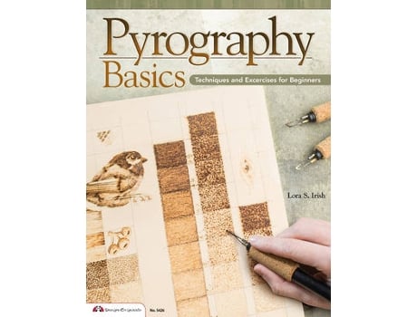 Livro pyrography basics de lora s. irish (inglês)