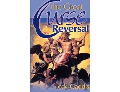 Livro The Great Curse Reversal de Todd Gaddis (Inglês)