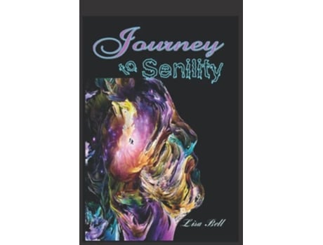 Livro Journey to Senility de Lisa Bell (Inglês)