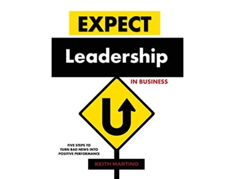 Livro Expect Leadership in Business Hardcover de Keith Martino (Inglês)