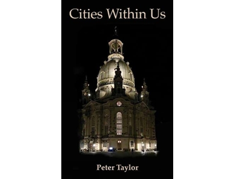 Livro Cities Within Us de Peter Taylor (Inglês)