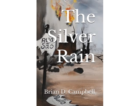 Livro The Silver Rain de Brian D Campbell (Inglês)