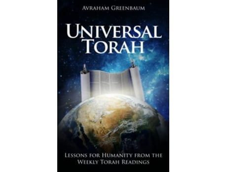 Livro Universal Torah Lessons for Humanity from the Weekly Torah Readings de Avraham Greenbaum (Inglês)