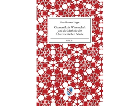 Livro Ökonomik als Wissenschaft und die Methode der Österreichischen Schule German Edition de Hanshermann Hoppe (Alemão)