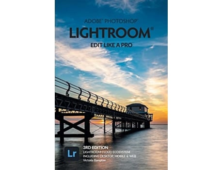 Livro Adobe Photoshop Lightroom Edit Like a Pro 2022 Release de Victoria Bampton (Inglês)