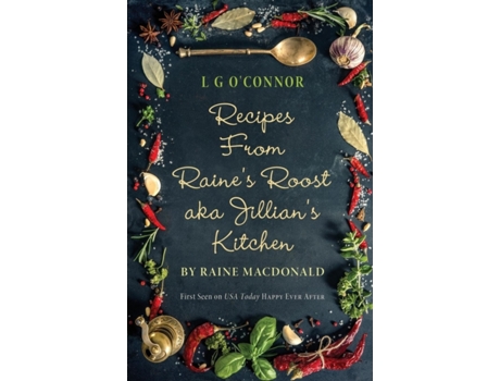 Livro Recipes from Raine's Roost aka Jillian's Kitchen (Caught Up in Love) L G O'Connor (Inglês)