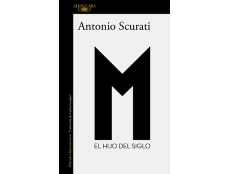 Livro M. El Hijo Del Siglo de Antonio Scurati (Español)