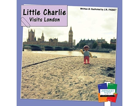 Livro Little Charlie Visits London de J N Paquet (Inglês)