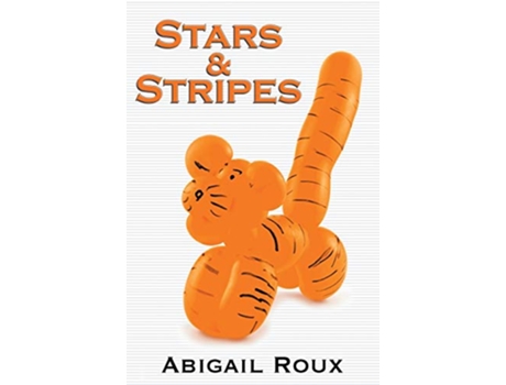 Livro Stars Stripes Cut Run de Abigail Roux (Inglês)