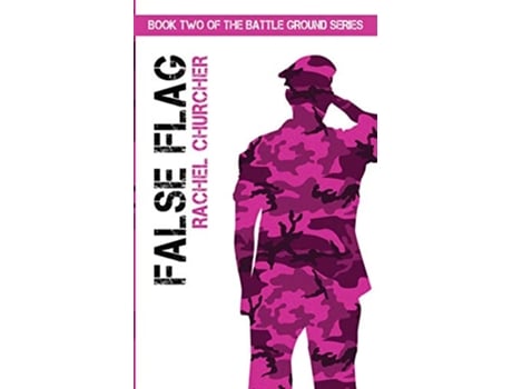 Livro False Flag The Battle Ground de Rachel Churcher (Inglês)