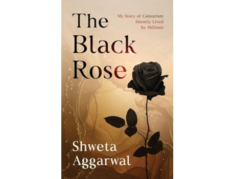 Livro The Black Rose de Shweta Aggarwal (Inglês)