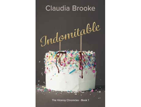 Livro Indomitable de Claudia Brooke (Inglês)