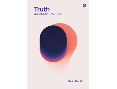 Livro Truth de Sean Cubitt (Inglês - Capa Dura)