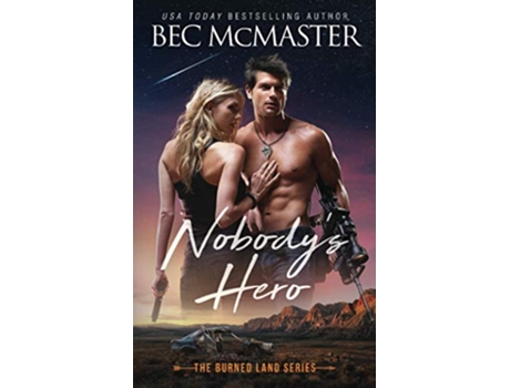 Livro Nobodys Hero The Burned Lands de Bec McMaster (Inglês)