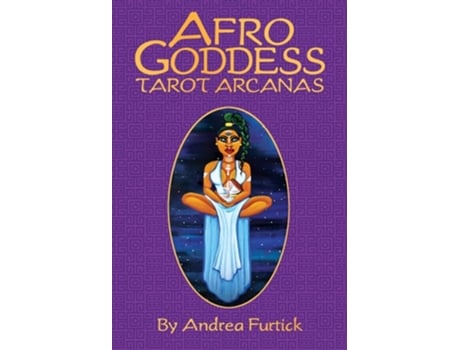 Livro Afro Goddess Tarot Arcanas de Andrea Furtick (Inglês)