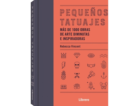 Livro Pequeños Tatuajes de Rebecca Vincent (Espanhol)