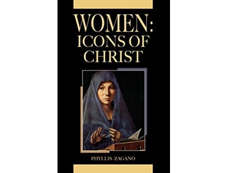 Livro Women Icons of Christ de Phyllis Zagano (Inglês)