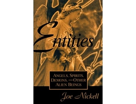 Livro Entities de Joe Nickell (Inglês)