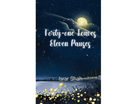 Livro Fortyone Leaves Eleven Pauses de Syed Israr Shah (Inglês)