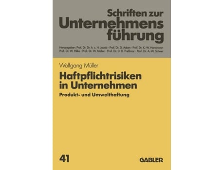 Livro Haftpflichtrisiken in Unternehmen Produkt Und Umwelthaftung Schriften Zur Unternehmensfeuhrung German Edition de Jörg Finsinger (Alemão)