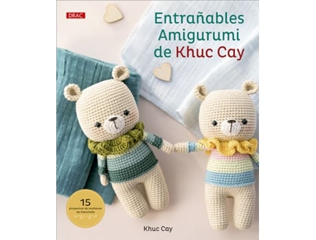 Livro Entrañables Amigurumi De Khuc Cay de Khuc Cay (Espanhol)