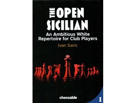 Livro Open Sicilian de Ivan Saric (Inglês - Capa Dura)