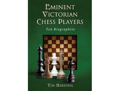 Livro eminent victorian chess players de tim harding (inglês)