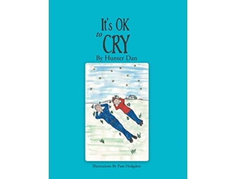 Livro Its OK to Cry de Hunter Dan (Inglês)