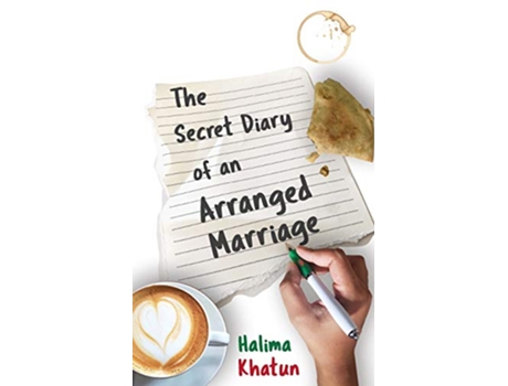 Livro The Secret Diary of an Arranged Marriage de Halima Khatun (Inglês)