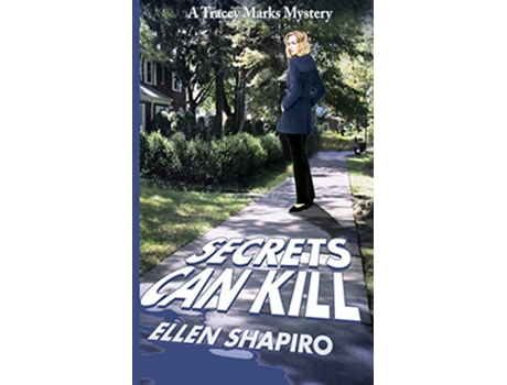 Livro Secrets Can Kill de Ellen Shapiro (Inglês)