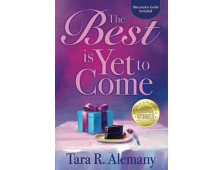 Livro The Best is Yet to Come de Tara R Alemany (Inglês)