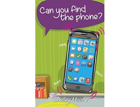 Livro Can you find the phone de Shelley Moore (Inglês)