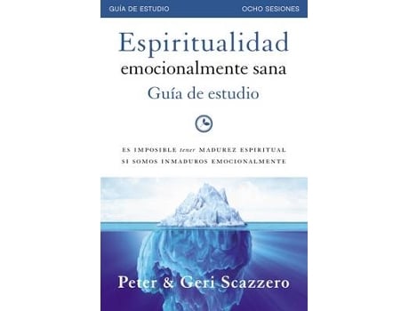 Livro espiritualidad emocionalmente sana - gu a de estudio de mr peter scazzero (espanhol)