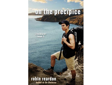 Livro On The Precipice Trailblazer de Robin Rohrabacher (Inglês)