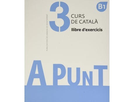 Livro A Punt. Curs De Català. Llibre DExercicis, 3 de Albert Vilagrasa Grandia (Catalão)